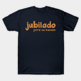 Retirement quote T-Shirt